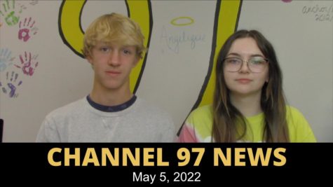 Channel 97 News: 5-5-2022