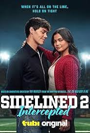 "Sidelined 2: Intercepted" is available for viewing for free on Tubi. 