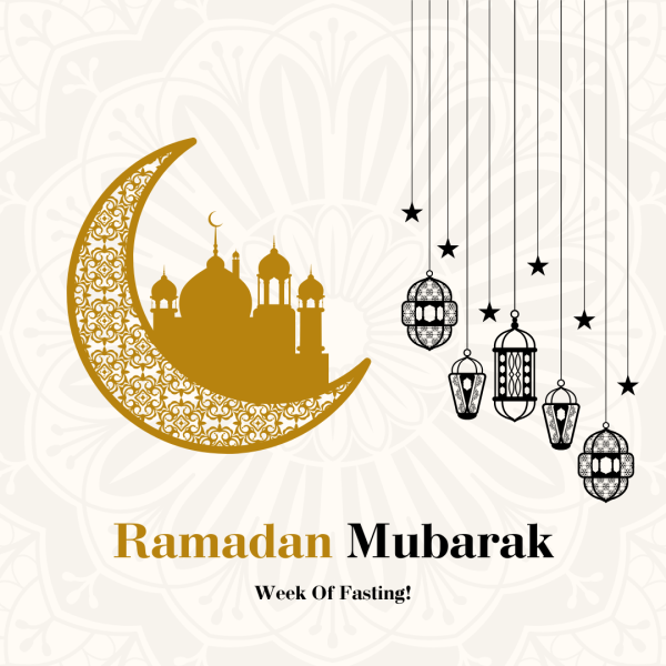 Ramadan: Week of Fasting